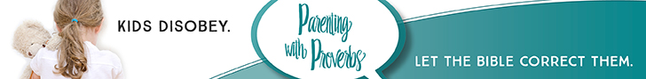 Parenting-with-Proverbs-728x90